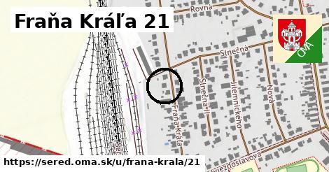 Fraňa Kráľa 21, Sereď