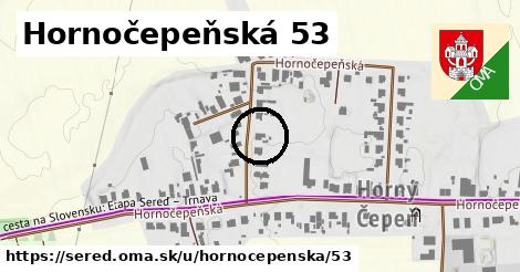 Hornočepeňská 53, Sereď