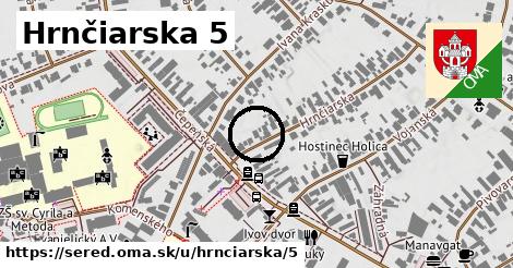 Hrnčiarska 5, Sereď