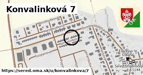 Konvalinková 7, Sereď