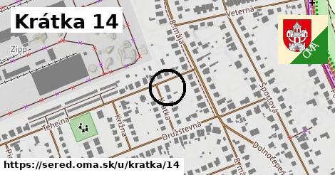 Krátka 14, Sereď