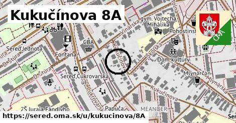 Kukučínova 8A, Sereď