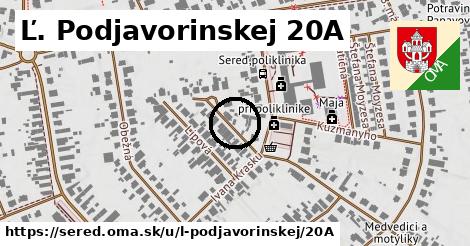 Ľ. Podjavorinskej 20A, Sereď