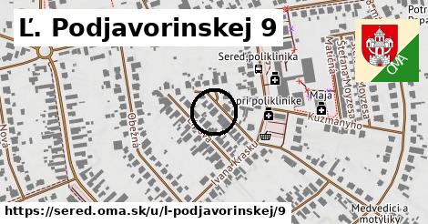 Ľ. Podjavorinskej 9, Sereď