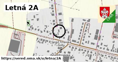 Letná 2A, Sereď