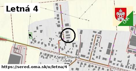 Letná 4, Sereď