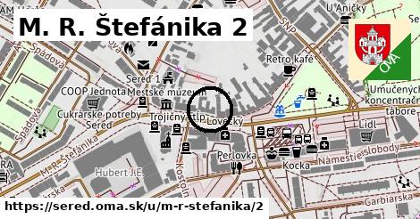 M. R. Štefánika 2, Sereď