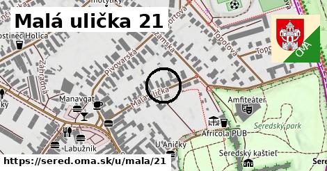 Malá ulička 21, Sereď