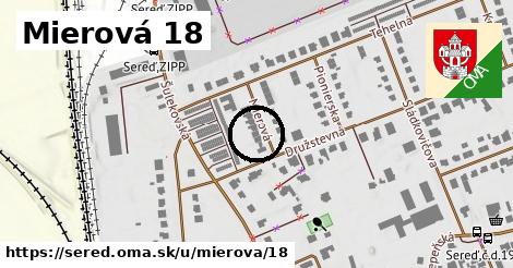 Mierová 18, Sereď