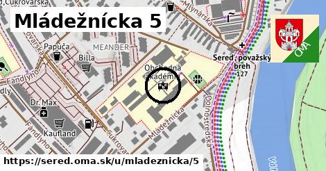 Mládežnícka 5, Sereď