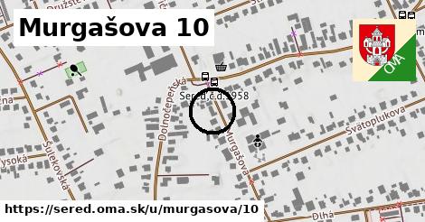 Murgašova 10, Sereď