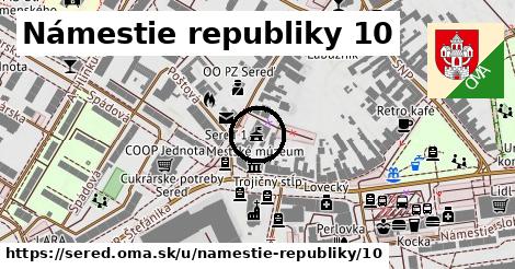 Námestie republiky 10, Sereď