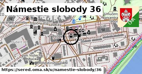 Námestie slobody 36, Sereď