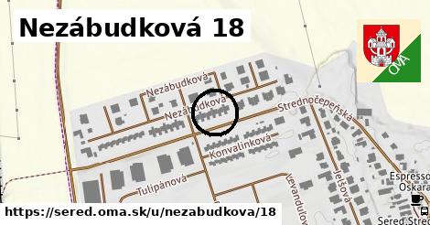 Nezábudková 18, Sereď