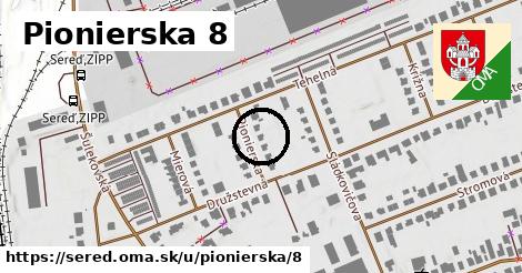 Pionierska 8, Sereď