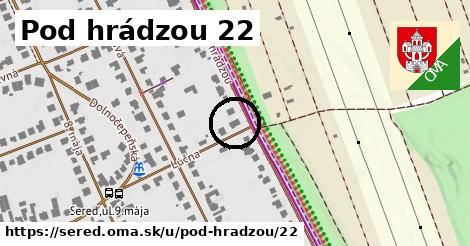 Pod hrádzou 22, Sereď