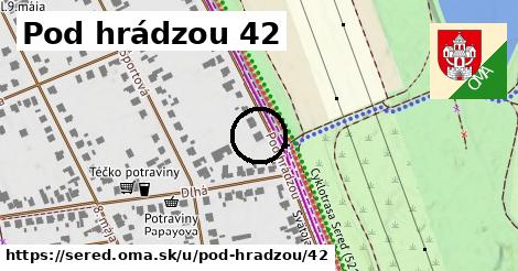 Pod hrádzou 42, Sereď