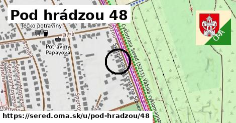 Pod hrádzou 48, Sereď