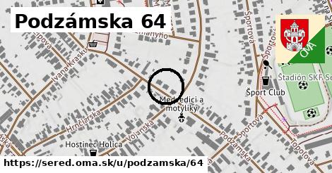 Podzámska 64, Sereď