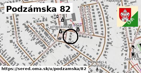 Podzámska 82, Sereď