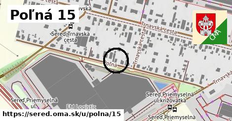 Poľná 15, Sereď