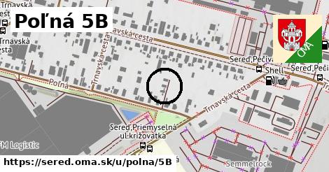 Poľná 5B, Sereď