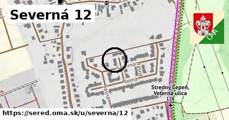 Severná 12, Sereď