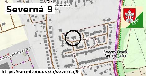 Severná 9, Sereď