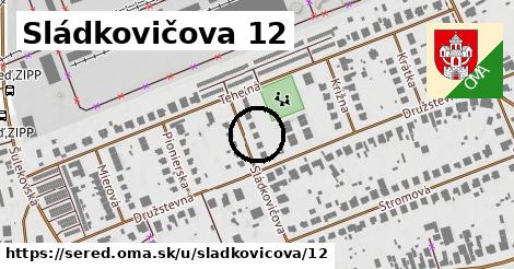 Sládkovičova 12, Sereď