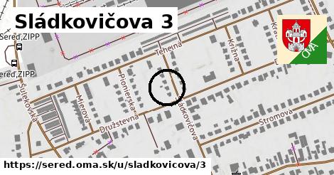 Sládkovičova 3, Sereď