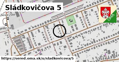 Sládkovičova 5, Sereď