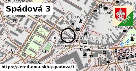 Spádová 3, Sereď