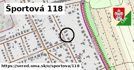 Športová 118, Sereď