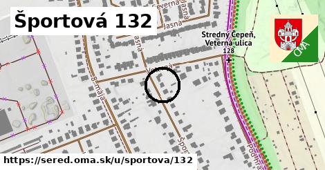 Športová 132, Sereď