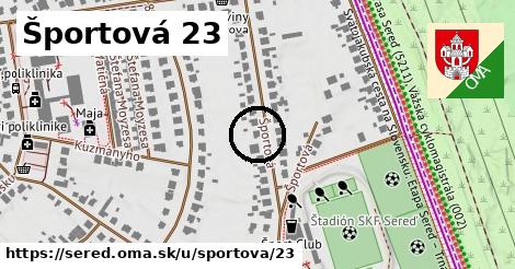 Športová 23, Sereď