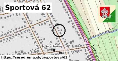 Športová 62, Sereď