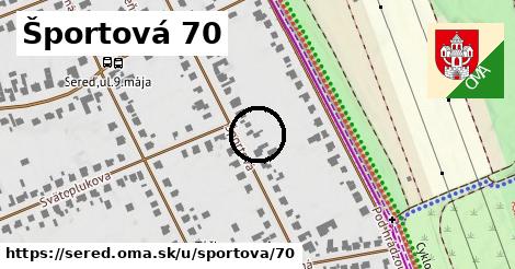 Športová 70, Sereď