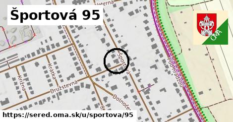 Športová 95, Sereď