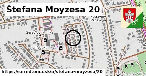 Štefana Moyzesa 20, Sereď