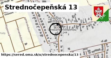 Strednočepeňská 13, Sereď