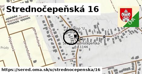 Strednočepeňská 16, Sereď