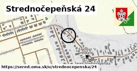 Strednočepeňská 24, Sereď