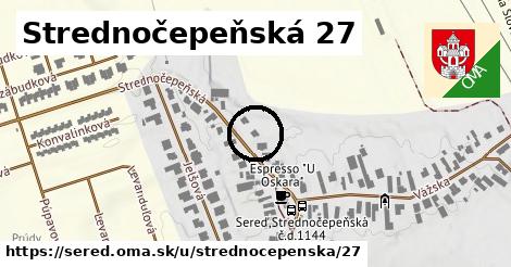 Strednočepeňská 27, Sereď