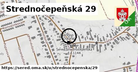 Strednočepeňská 29, Sereď