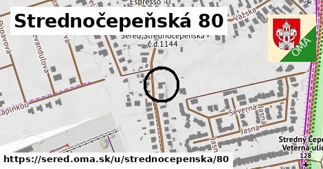 Strednočepeňská 80, Sereď