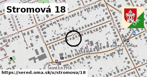 Stromová 18, Sereď