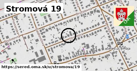 Stromová 19, Sereď