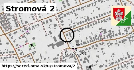 Stromová 2, Sereď