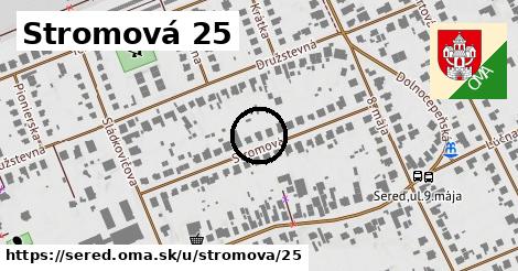 Stromová 25, Sereď