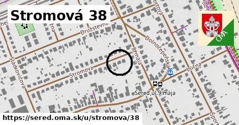 Stromová 38, Sereď